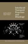 Cover: Interfacial Transport Processes and Rheology - Butterworth-Heinemann