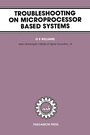 Cover: Troubleshooting on Microprocessor Based Systems - Elsevier