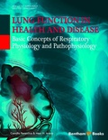 Cover: Lung Function in Health and Disease Basic Concepts of Respiratory Physiology and Pathophysiology - Bentham Science Publishers