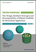 Cover: The Design, Synthetic Strategies and Biocompatibility of Polymer Scaffolds for Biomedical Application, - Bentham Science Publishers