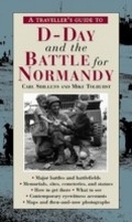 Cover: A Traveller's Guide to D-Day and the Battle for Normandy - Interlink Books