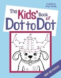Cover: The Kids' Book of Dot to Dot - Buster Books