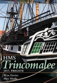 Enlarge image Cover: HMS Trincomalee (PB) - Seaforth Publishing