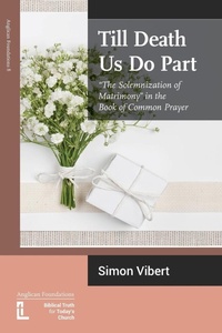 Enlarge image Cover: Till Death Us Do Part - Latimer Trust