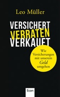 Cover: Versichert, verraten, verkauft - Econ