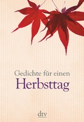 Cover: Gedichte f&uuml;r einen Herbsttag - dtv