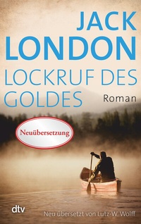Abbildung von: Lockruf des Goldes - dtv