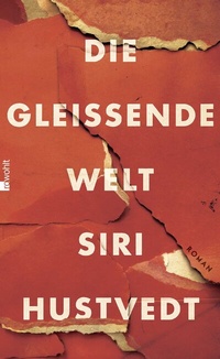 Abbildung von: Die gleißende Welt - Rowohlt