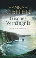 Cover: Irisches Verh&auml;ngnis - dtv