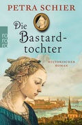 Cover: Die Bastardtochter - Rowohlt Taschenbuch
