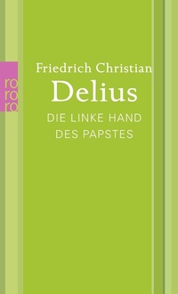 Abbildung von: Die linke Hand des Papstes - Rowohlt Taschenbuch