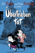 Cover: &Uuml;bertrieben tot - Rowohlt Taschenbuch