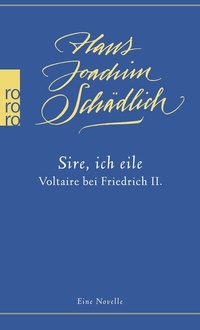 Abbildung von: «Sire, ich eile ...» - Rowohlt Taschenbuch