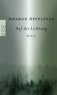 Enlarge image Cover: Auf der Lichtung - Rowohlt Taschenbuch