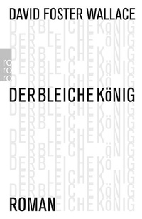 Abbildung von: Der bleiche König - Rowohlt Taschenbuch