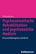 Cover: Psychosomatische Rehabilitation und psychosoziale Medizin - Kohlhammer