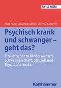 Cover: Psychisch krank und schwanger - geht das? - Kohlhammer