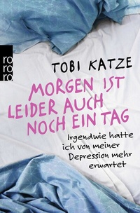 Abbildung von: Morgen ist leider auch noch ein Tag - Rowohlt Taschenbuch