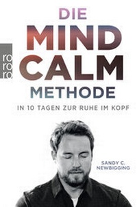 Enlarge image Cover: Die Mind-Calm-Methode - Rowohlt Taschenbuch