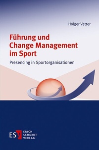 Abbildung von: Führung und Change Management im Sport - Erich Schmidt Verlag