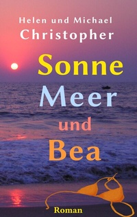 Enlarge image Cover: Sonne, Meer und Bea - BoD - Books on Demand