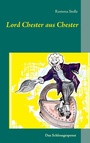 Cover: Lord Chester aus Chester - BoD - Books on Demand