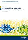 Cover: Homogenit&auml;t von Berufen - wbv Media