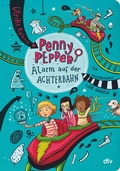Cover: Penny Pepper - Alarm auf der Achterbahn - dtv