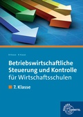 Cover: Betriebswirtschaftliche Steuerung und Kontrolle f&uuml;r Wirtschaftsschulen - Europa-Lehrmittel