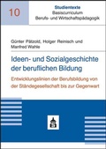 Cover: Ideen- und Sozialgeschichte der beruflichen Bildung - Schneider bei wbv