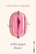 Cover: Nichts gegen blasen - Ullstein extra