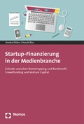 Cover: Startup-Finanzierung in der Medienbranche - Nomos