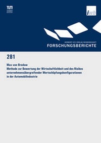 Abbildung von: Methode zur Bewertung der Wirtschaftlichkeit und des Risikos unternehmensübergreifender Wertschöpfungskonfigurationen in der Automobilindustrie - utzverlag GmbH