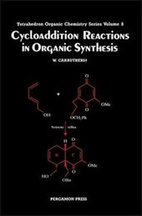 Enlarge image Cover: Cycloaddition Reactions in Organic Synthesis - Pergamon