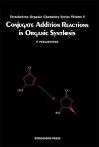 Enlarge image Cover: Conjugate Addition Reactions in Organic Synthesis - Pergamon