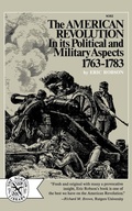 Cover: The American Revolution in Its Political and Military Aspects, 1763-1783 - WW Norton & Co
