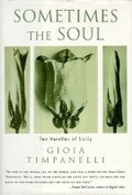 Cover: Sometimes the Soul: Two Novellas of Sicily - WW Norton & Co