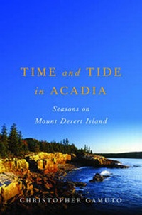 Enlarge image Cover: Time and Tide in Acadia - WW Norton & Co