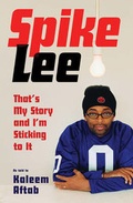 Cover: Spike Lee: That's My Story and I'm Sticking To It - WW Norton & Co