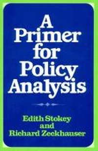 Enlarge image Cover: A Primer for Policy Analysis - WW Norton & Co