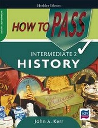 Enlarge image Cover: How to Pass Intermediate 2 History - Hodder Gibson