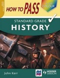 Cover: How to Pass Standard Grade History - Hodder Gibson