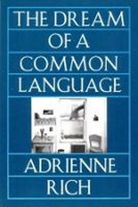 Enlarge image Cover: The Dream of a Common Language - WW Norton & Co