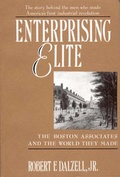 Cover: Enterprising Elite: The Boston Associates and the World They Made - WW Norton & Co
