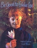 Cover: Be Good to Eddie Lee - Econo-Clad Books, Div. of American Cos., Inc.