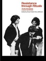 Cover: Resistance Through Rituals - Routledge