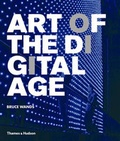 Cover: Art of the Digital Age - Thames & Hudson Ltd