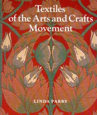 Abbildung von: Textiles of the Arts and Crafts Movements - Thames & Hudson Ltd