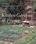 Cover: Kitchen Gardens of France - Thames & Hudson Ltd