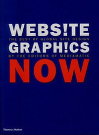 Enlarge image Cover: Website Graphics Now - Thames & Hudson Ltd